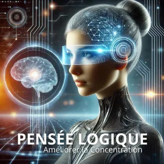 Pensée Logique: Améliorer la Concentration et la Fréquence Grâce aux Paysages Sonores Conscients by Hz Solfège Harmoniques