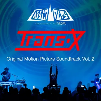 Discolocos, Vol. 2 (Original Motion Picture Soundtrack) by Trans-X