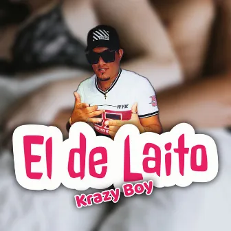 El de Laito by Krazy Boy