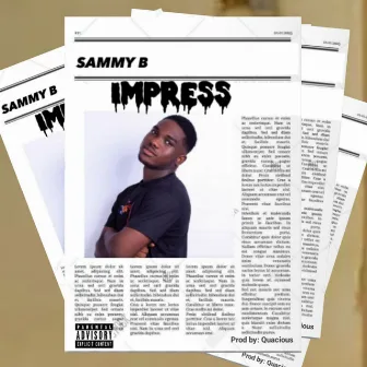 Impress by Sammy B