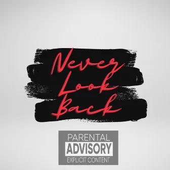 Never Look Back by Juuuu