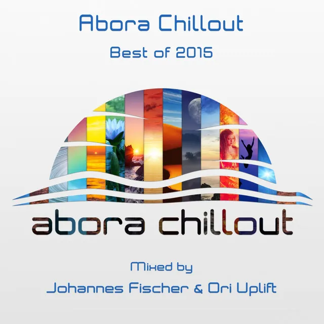 Abora Chillout - Best of 2015 - Continuous DJ Mix