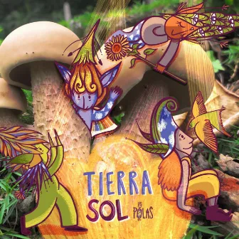 Tierra Sol by Las Polas