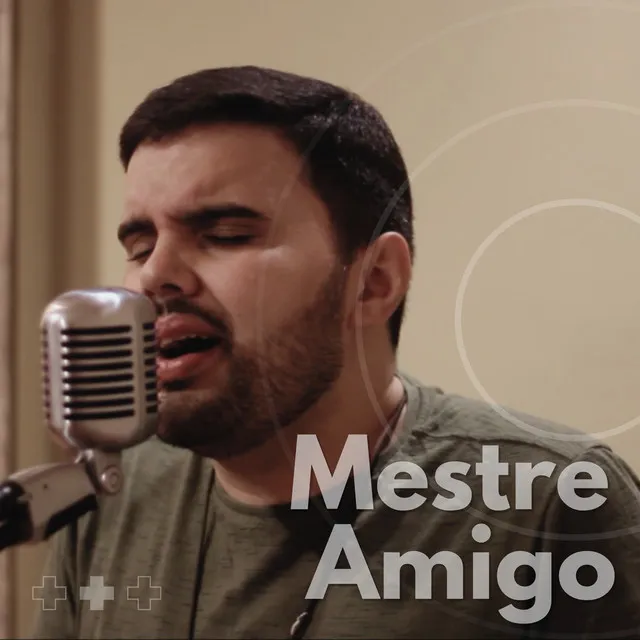 Mestre Amigo (Acoustic Version)