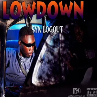 Low down by Synlogout