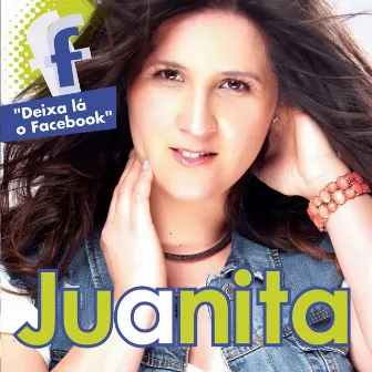 Deixa Lá o Facebook by Juanita