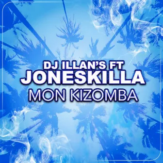 Mon kizomba by DJ Illans