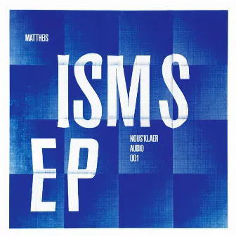 Isms EP by Mattheis