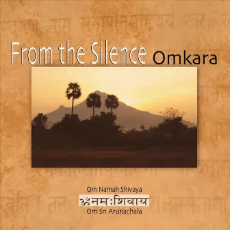 From the Silence by Omkara