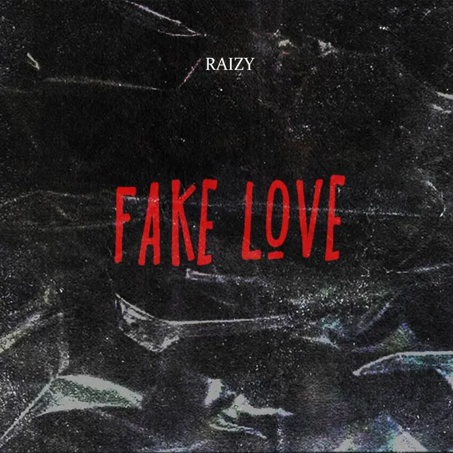 Fake Love