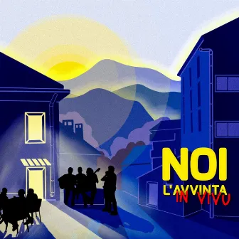 Noi l'Avvinta (In Vivu) by L'Avvinta