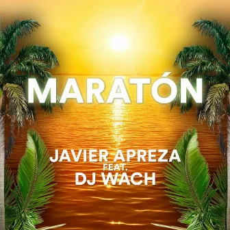 Maratón (Radio Edit) by Javier Apreza