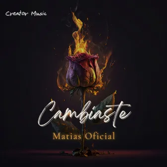 Cambiaste by Creator Music