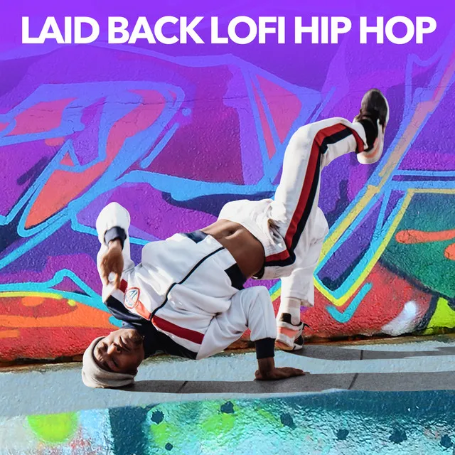 Laid Back Lofi Hip Hop