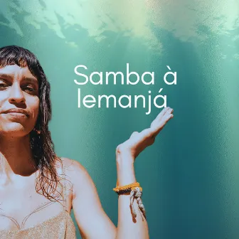 Samba à Iemanjá by Carol Santosha