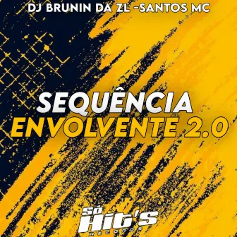 Sequência Envolvente 2.0 by Santos MC