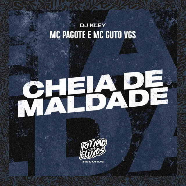 Cheia de Maldade