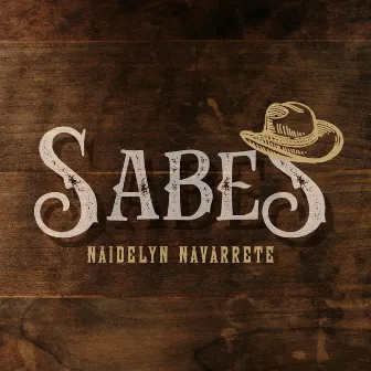 Sabes by Naidelyn Navarrete