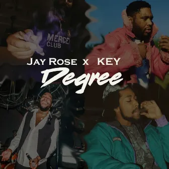 Degree by Jay Rose