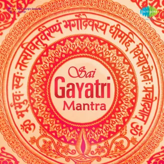 Sai Gayatri Mantra by O. P. Rathore