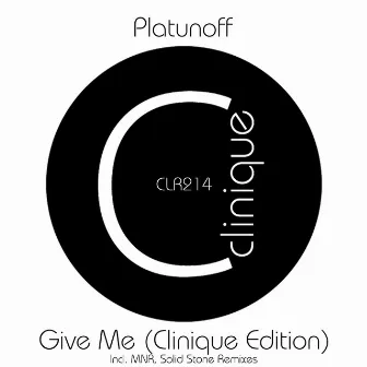 Give Me (Clinique Edition) by Platunoff