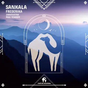 Sankala (Zaratustra Remix) by Frederika