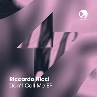 Don't Call Me EP by Riccardo Ricci