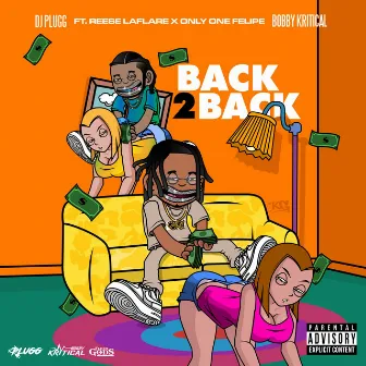 Back 2 Back by Bobby Kritical