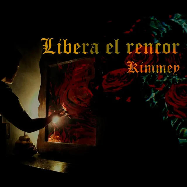 Libera el Rencor