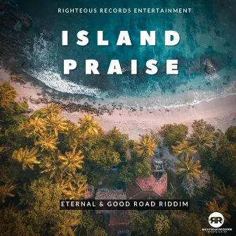 Island Praise by Righteous Records Entertainment