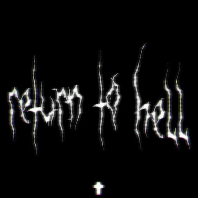 RETURN TO HELL