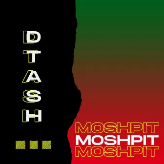 Moshpit by DTash