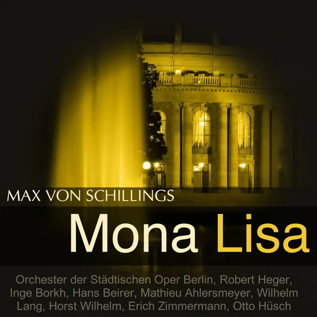 Schillings: Mona Lisa