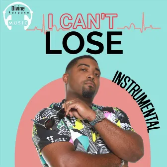 I Can't Lose (Instrumental) by Divine Purpose