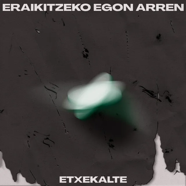 Eraikitzeko Egon Arren