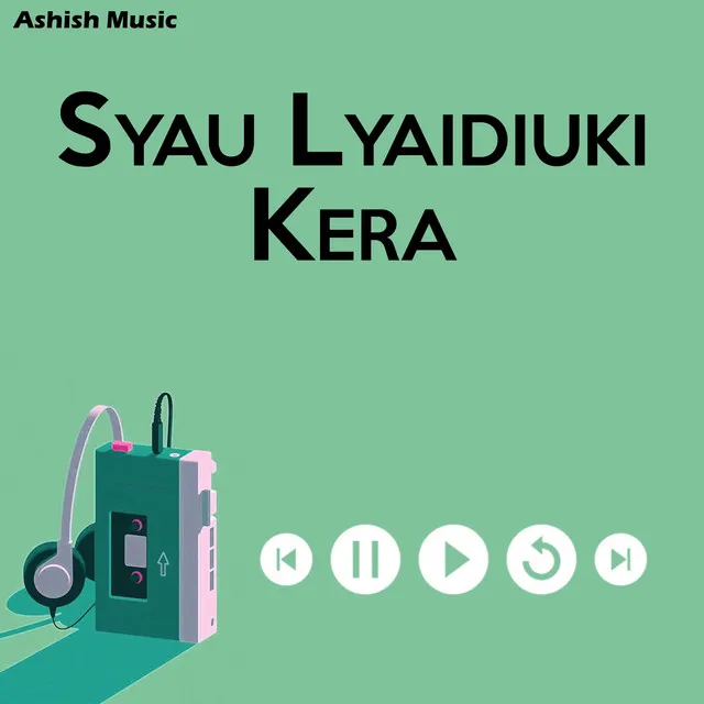 Syau Lyaidiuki Kera