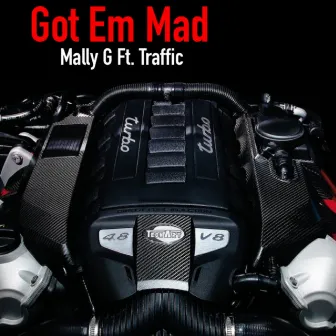 Got Em Mad by Mally G