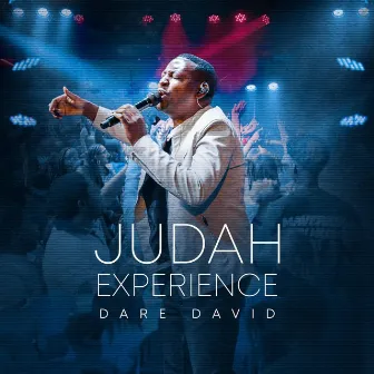 Judah Experience by Dare David