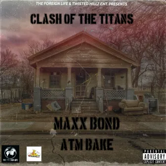 Clash Of The Titans by Maxx Bond