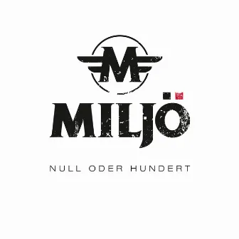 Null oder Hundert by Miljö