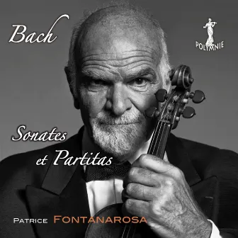 Bach: Sonates et Partitas by Patrice Fontanarosa