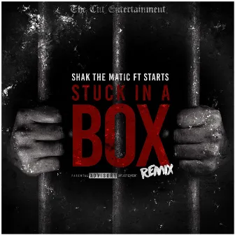 Stuck in a box (Remix) by Shak the Matic