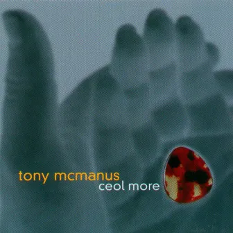 Ceol More by Tony McManus