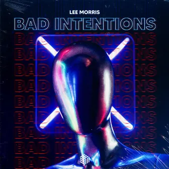 Bad Intentions by Lee Morris