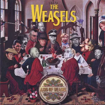 Axis of Weasel by The Weasels