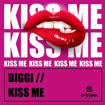 Kiss Me by BIGGI