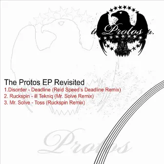 The Protos EP Revisited by Disorder