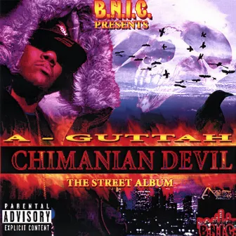 Chi-Manian Devil: The Street Album by A-Guttah