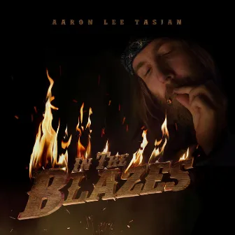 In the Blazes by Aaron Lee Tasjan