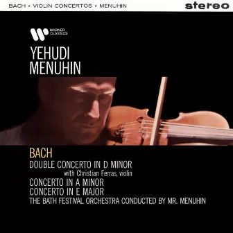 Bach: Double Concerto & Violin Concertos by Christian Ferras